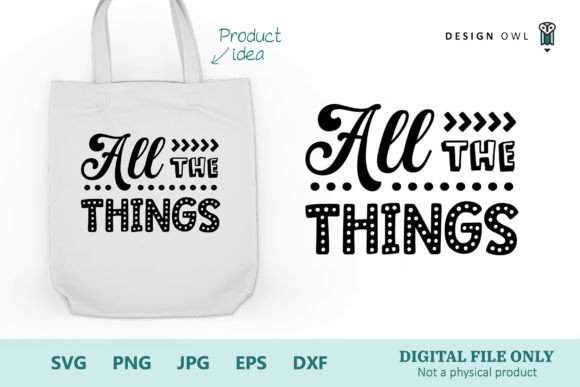 All the Things Tote Bag SVG for Crafts and Graphics