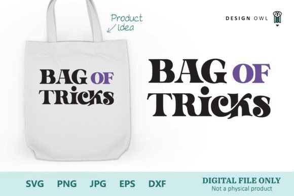 Bag of Tricks Tote Bag SVG for Graphics and Crafts