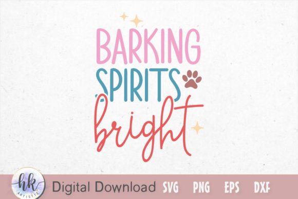 Barking Spirits Bright Funny Graphics for Crafts