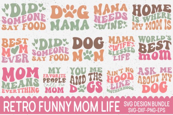 Funny Mom Life SVG Bundle Graphics for Crafts
