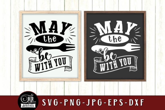 May the Fork Be with You - Funny Kitchen Graphics for Crafts