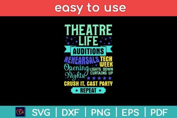 Theatre Life Auditions Rehearsals Tech Graphics for Creative Crafts