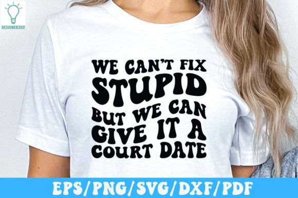 We Can't Fix Stupid but We Can Give It a Graphic Touch
